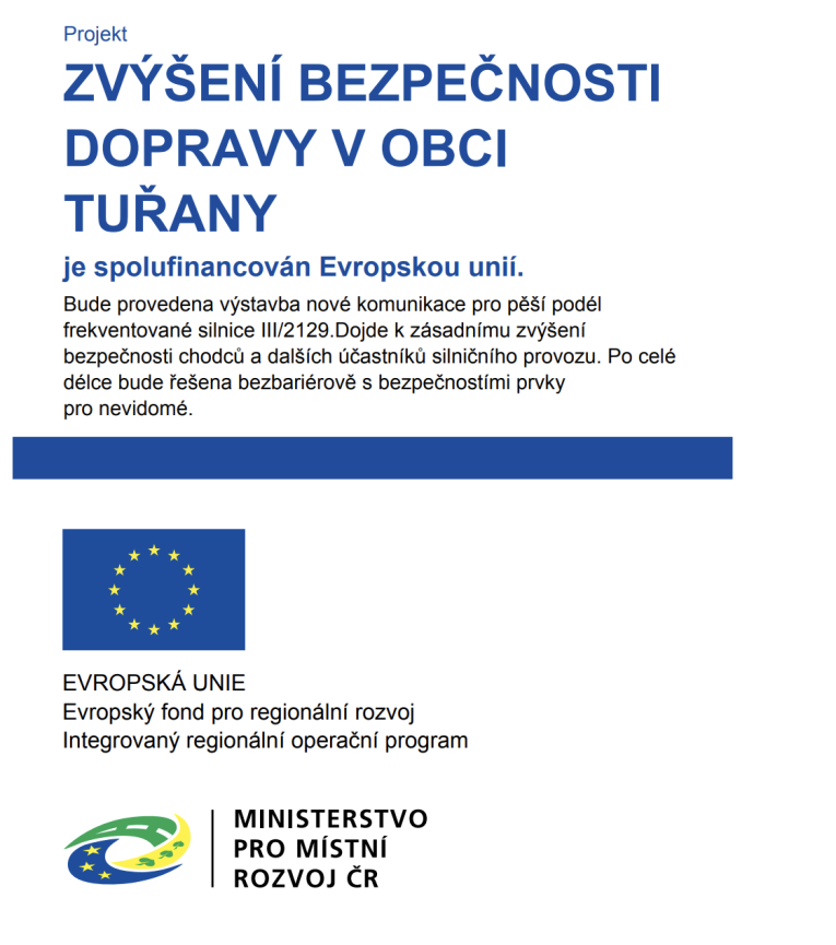 ZVÝŠENÍ BEZPEČNOSTI DOPRAVY V OBCI TUŘANY